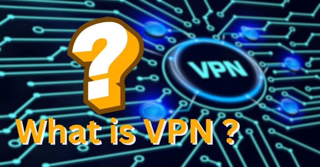 What is a vpn